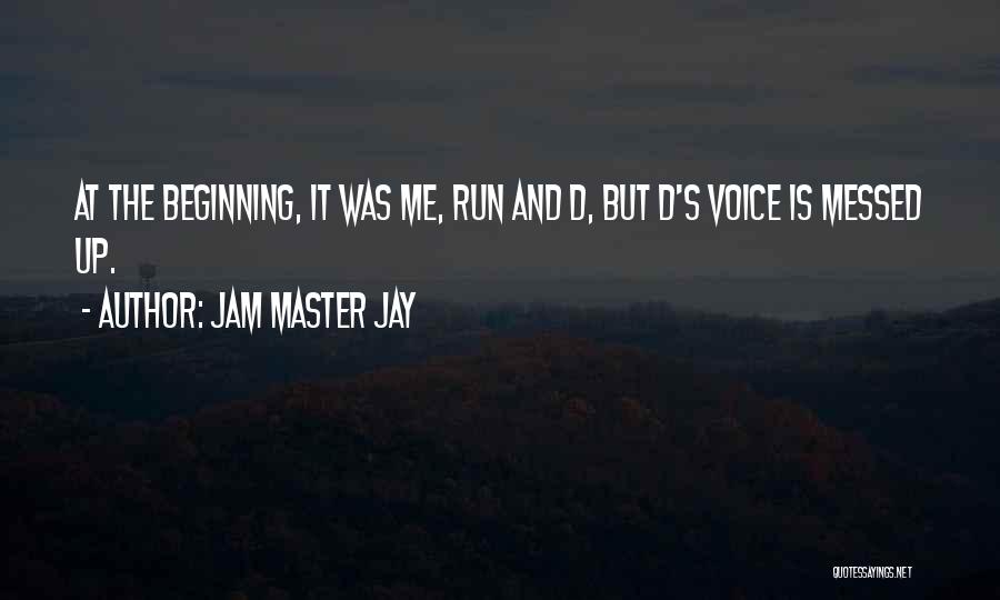 Jam Master Jay Quotes 448800