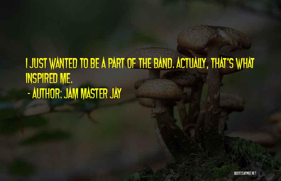 Jam Master Jay Quotes 630893
