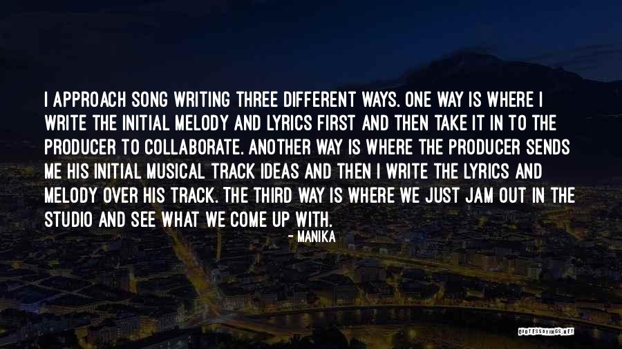 Jam Song Quotes By Manika Jam Song Quotes By Manika