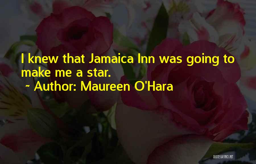 Jamaica Inn Quotes By Maureen O'Hara