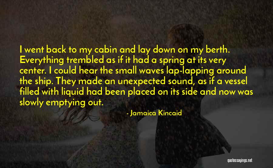 Jamaica Kincaid Quotes 1136803