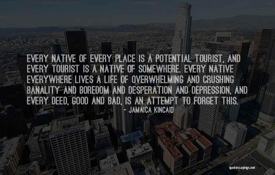 Jamaica Kincaid Quotes 1252804