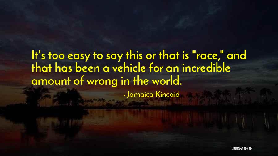 Jamaica Kincaid Quotes 1624139