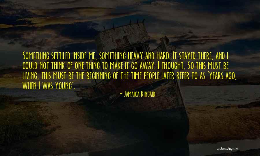 Jamaica Kincaid Quotes 163785