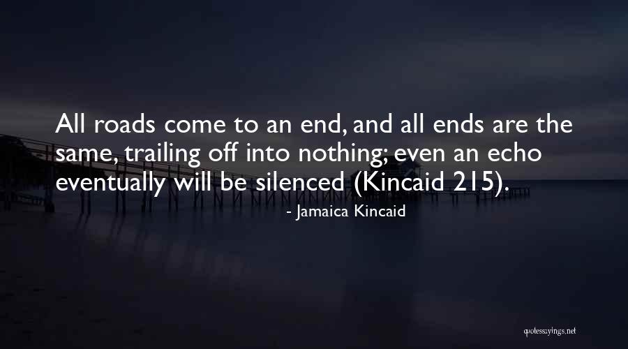 Jamaica Kincaid Quotes 1693806