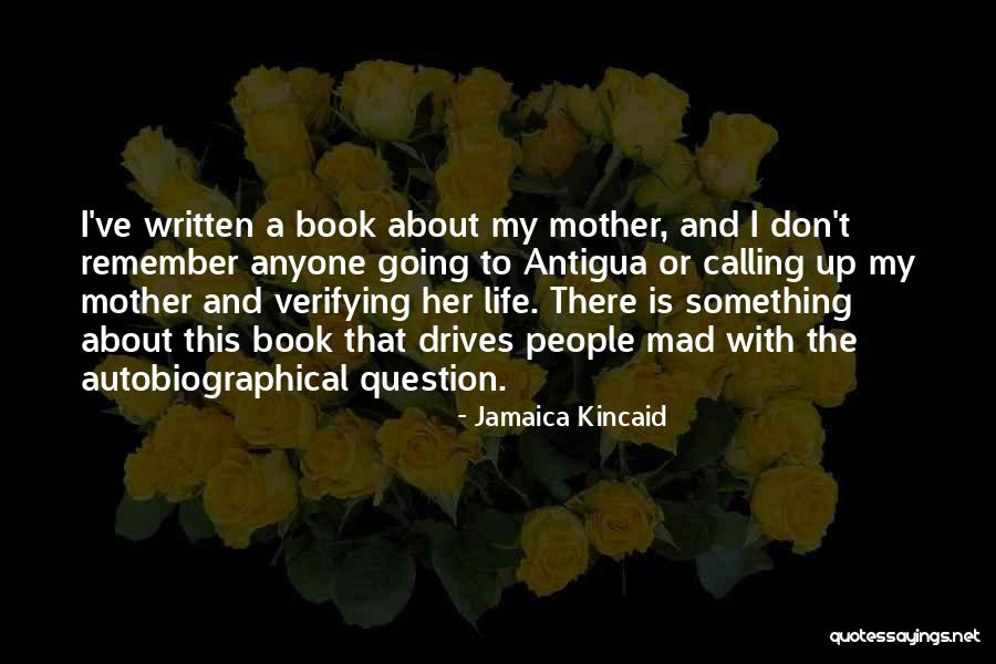 Jamaica Kincaid Quotes 1780918