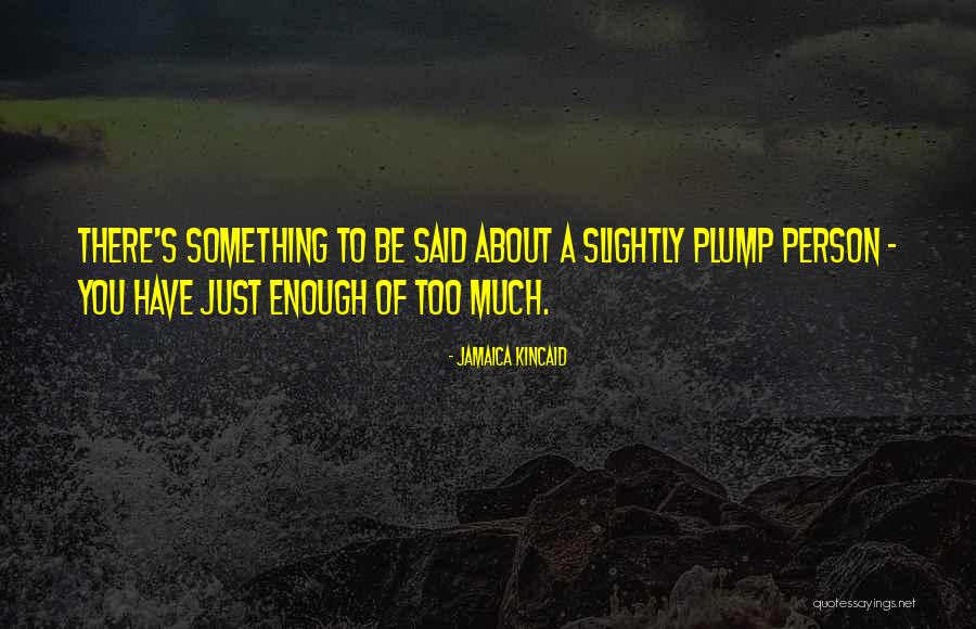 Jamaica Kincaid Quotes 647307 Jamaica Kincaid Quotes 647307