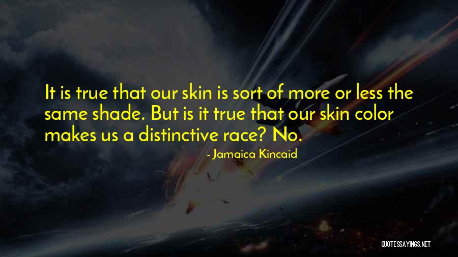 Jamaica Kincaid Quotes 758077