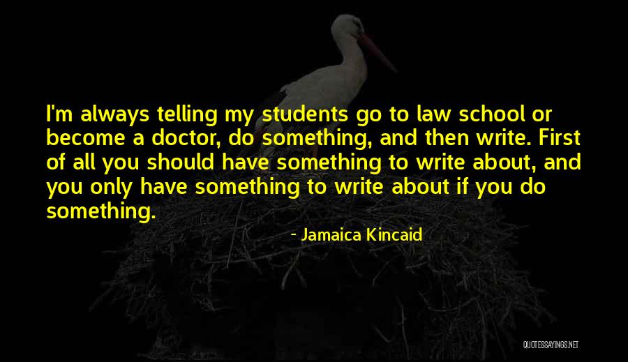 Jamaica Kincaid Quotes 836693