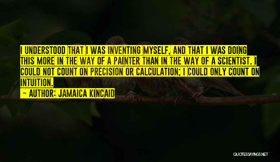 Jamaica Kincaid Quotes 924261