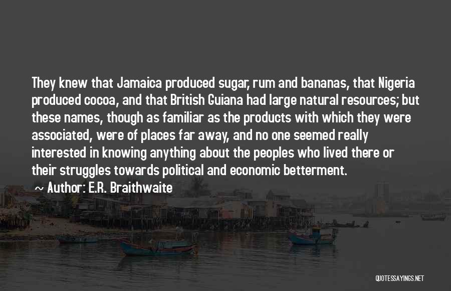 Jamaica Quotes By E.R. Braithwaite