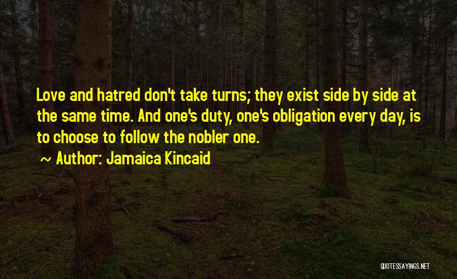 Jamaica Quotes By Jamaica Kincaid