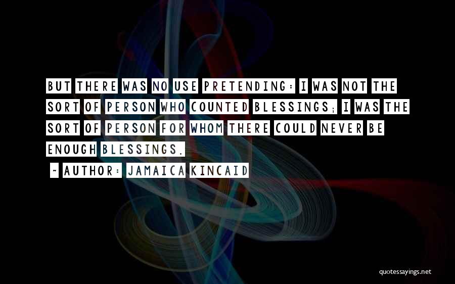 Jamaica Quotes By Jamaica Kincaid