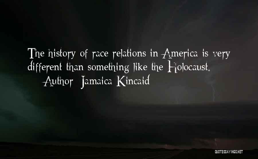 Jamaica Quotes By Jamaica Kincaid