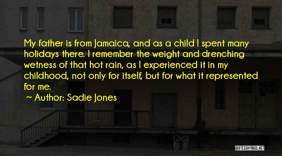 Jamaica Quotes By Sadie Jones