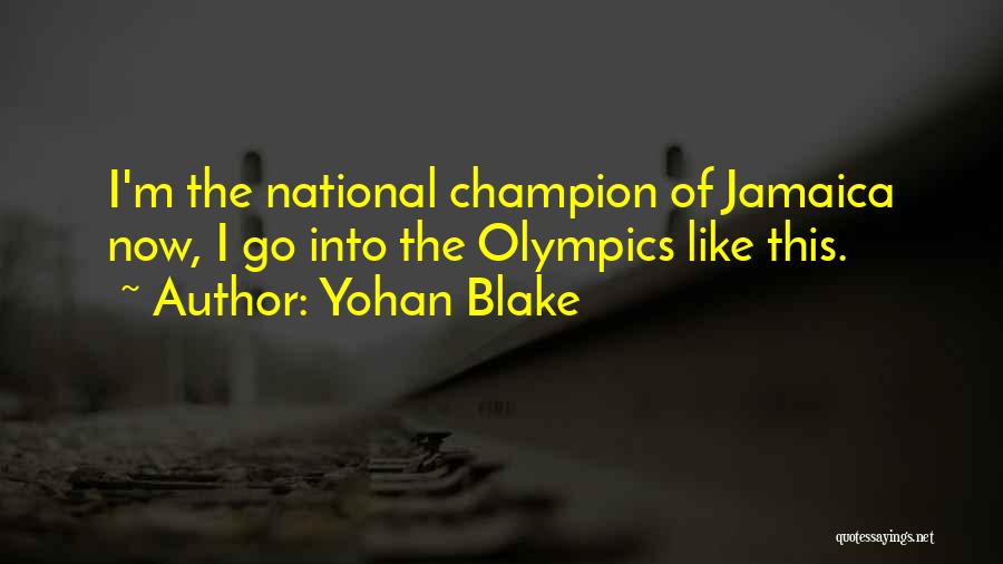 Jamaica Quotes By Yohan Blake