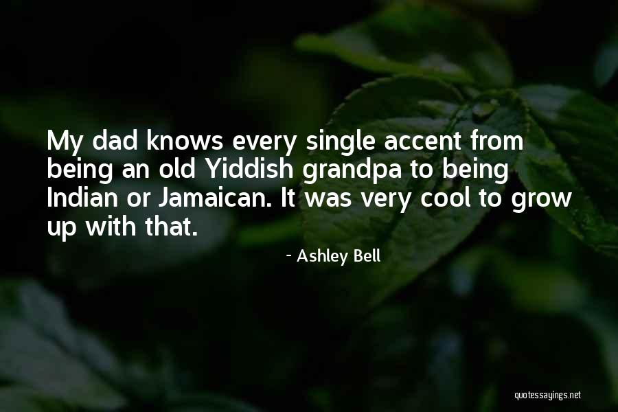 Jamaican Quotes By Ashley Bell