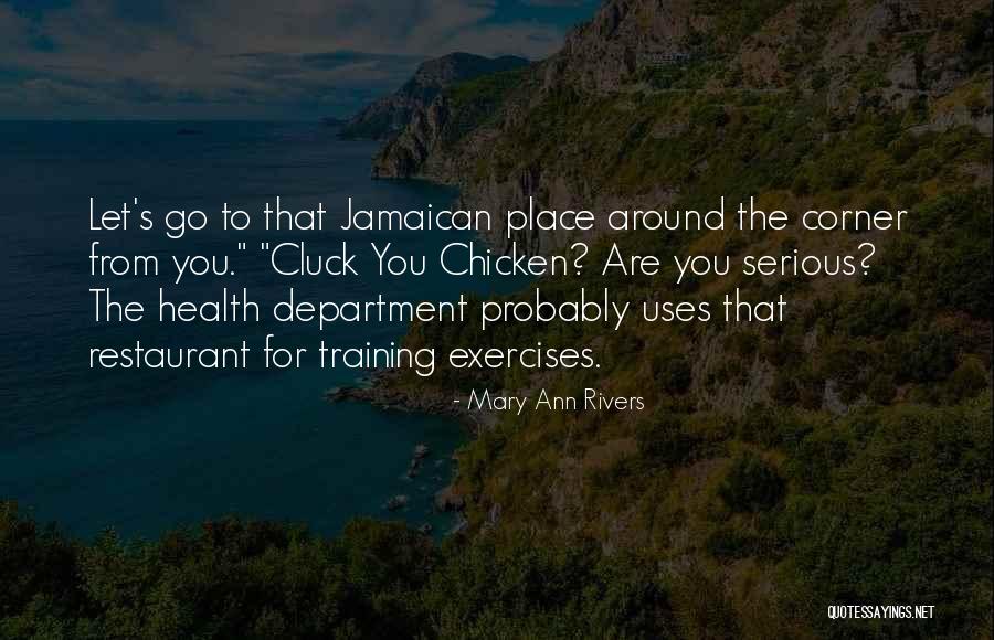 Jamaican Quotes By Mary Ann Rivers Jamaican Quotes By Mary Ann Rivers