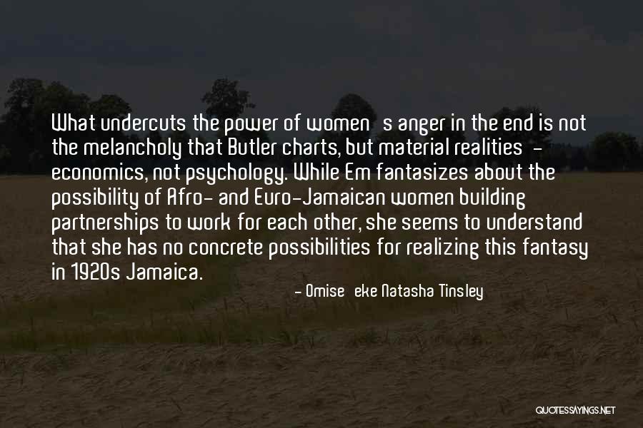 Jamaican Quotes By Omise'eke Natasha Tinsley Jamaican Quotes By Omise'eke Natasha Tinsley