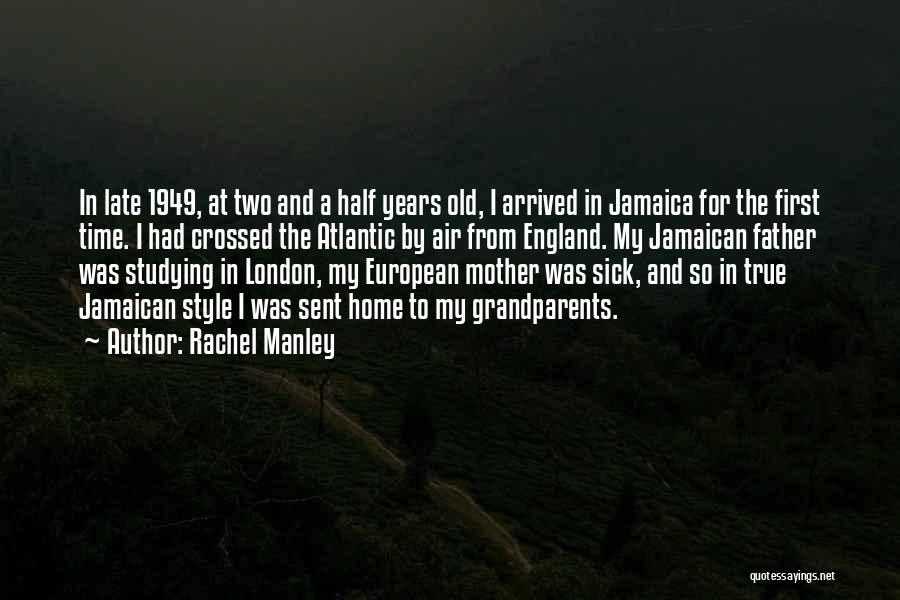 Jamaican Quotes By Rachel Manley