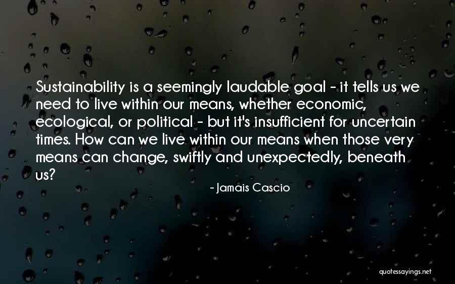 Jamais Cascio Quotes 1962425 Jamais Cascio Quotes 1962425