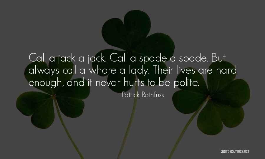 Jamal And Grandma Quotes By Patrick Rothfuss Jamal And Grandma Quotes By Patrick Rothfuss