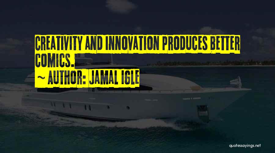 Jamal Igle Quotes 811901