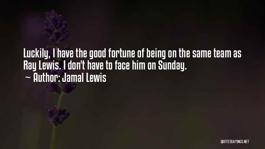 Jamal Lewis Quotes 1137402