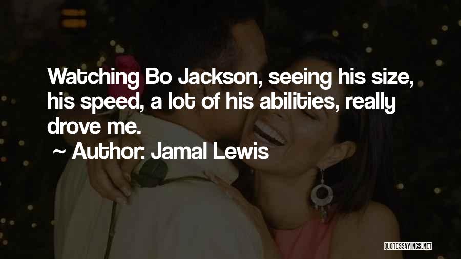 Jamal Lewis Quotes 128168