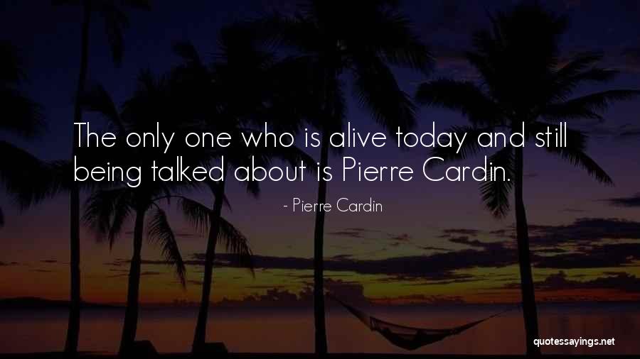 Jamalpur Quotes By Pierre Cardin Jamalpur Quotes By Pierre Cardin