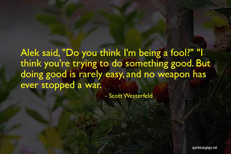 Jamarenje Quotes By Scott Westerfeld Jamarenje Quotes By Scott Westerfeld