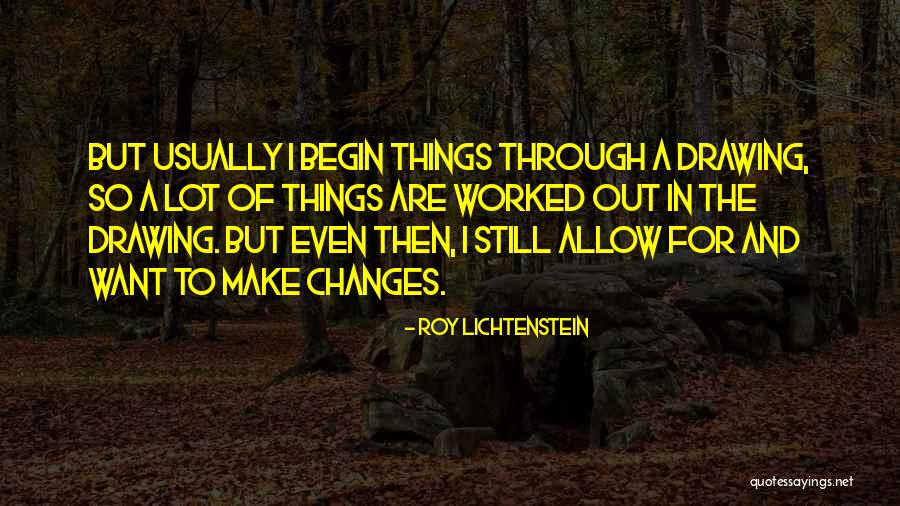 Jamarian Samuel Quotes By Roy Lichtenstein Jamarian Samuel Quotes By Roy Lichtenstein
