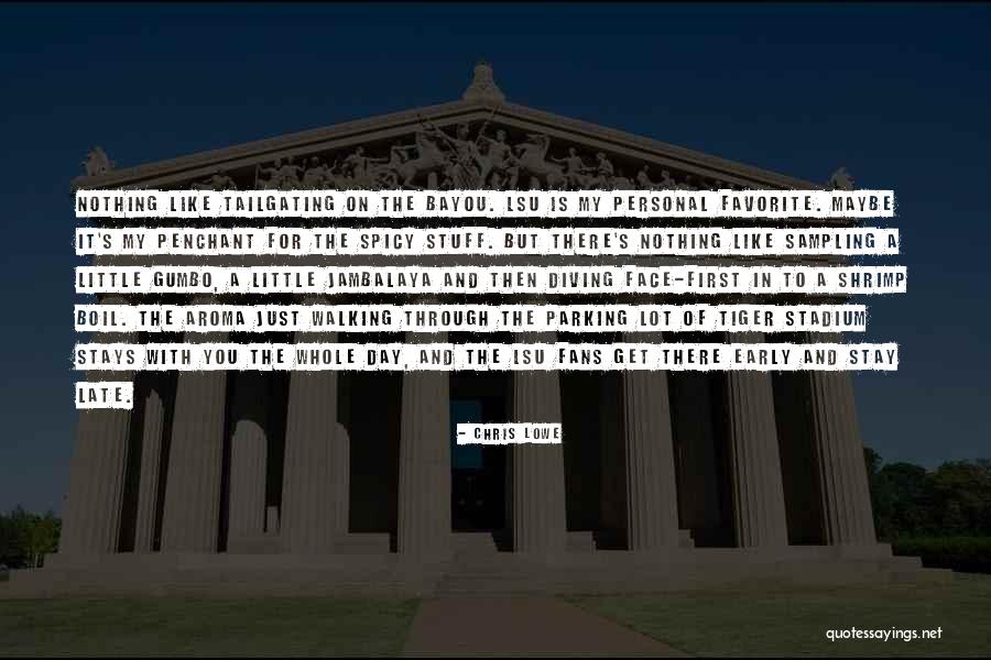 Jambalaya Vs Gumbo Quotes By Chris Lowe Jambalaya Vs Gumbo Quotes By Chris Lowe