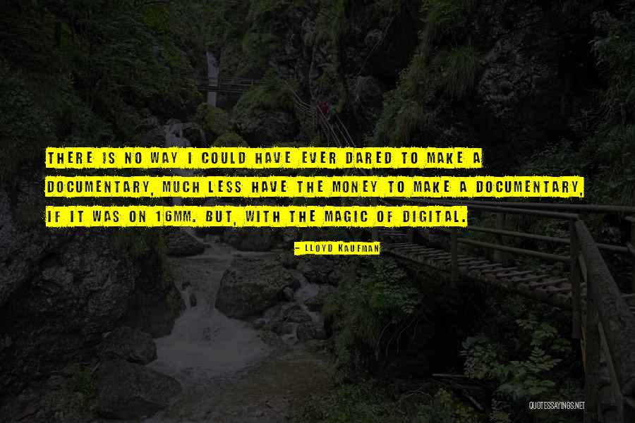 Jamborees Scouts Quotes By Lloyd Kaufman Jamborees Scouts Quotes By Lloyd Kaufman