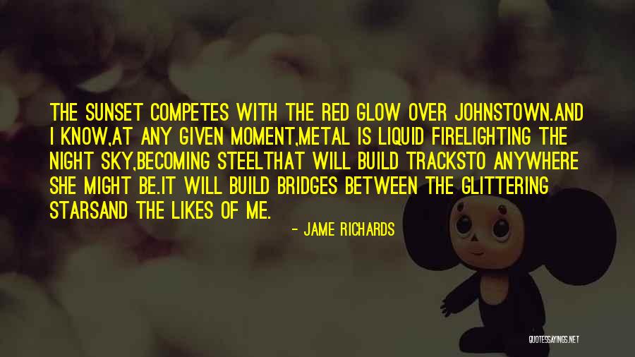 Jame Richards Quotes 859696 Jame Richards Quotes 859696