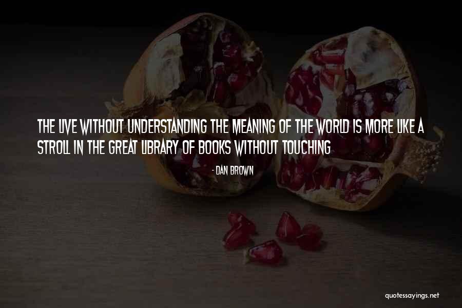 Jameelah Jones Quotes By Dan Brown Jameelah Jones Quotes By Dan Brown