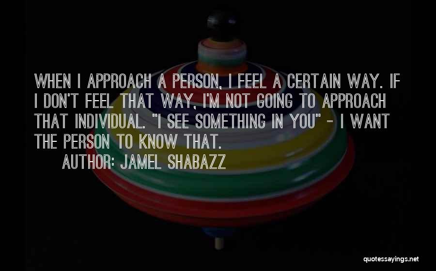 Jamel Shabazz Quotes 1145003