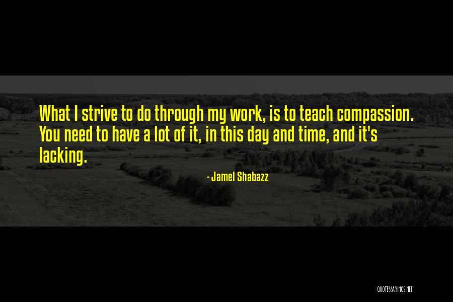 Jamel Shabazz Quotes 729242 Jamel Shabazz Quotes 729242