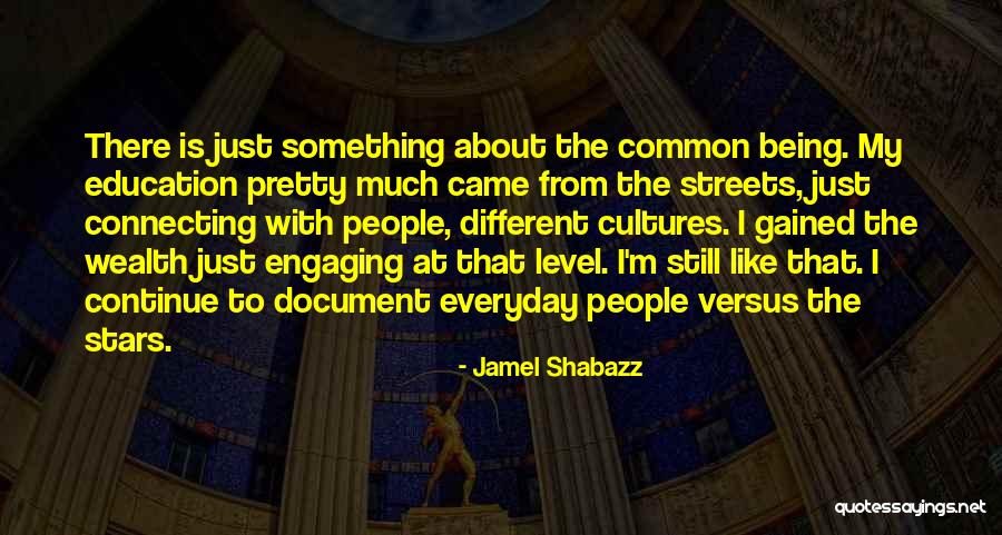 Jamel Shabazz Quotes 754476 Jamel Shabazz Quotes 754476