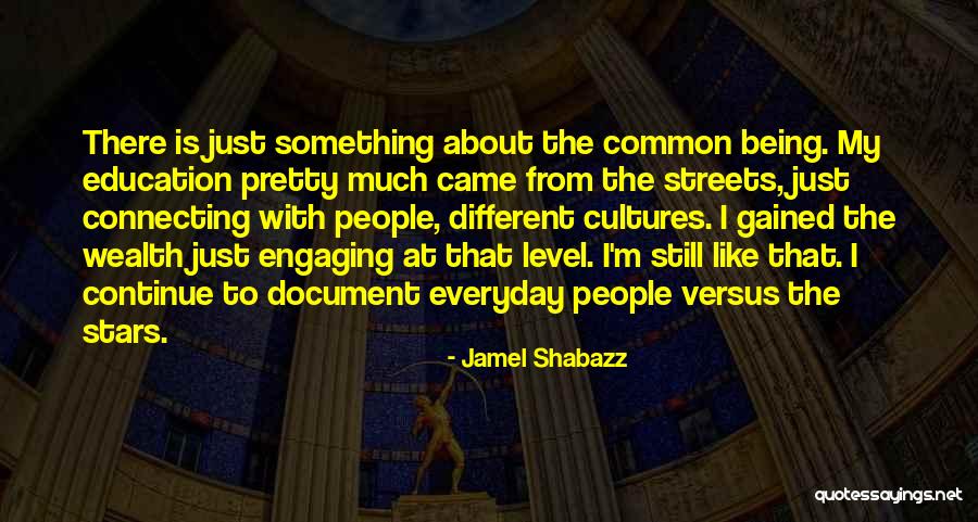 Jamel Shabazz Quotes 754476