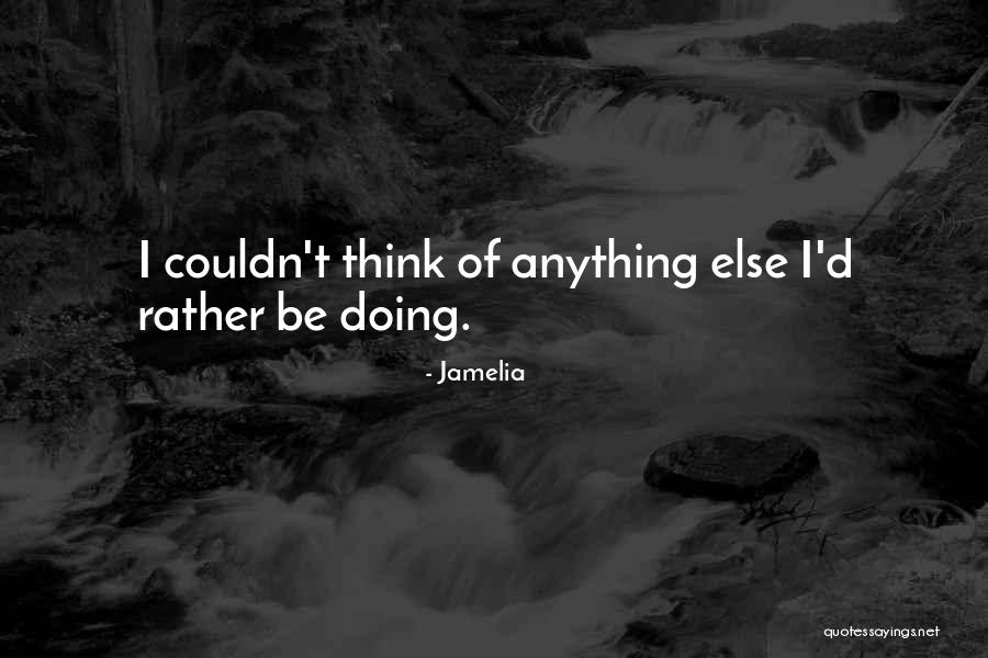 Jamelia Quotes 1157696 Jamelia Quotes 1157696