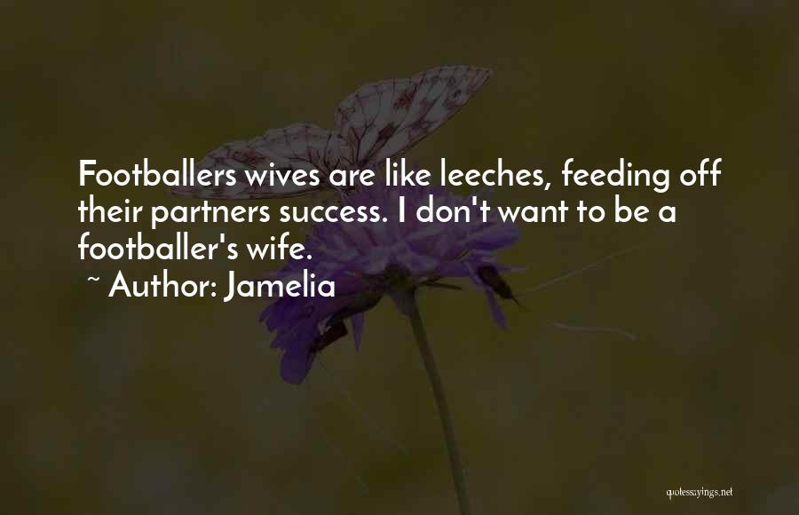 Jamelia Quotes 819326
