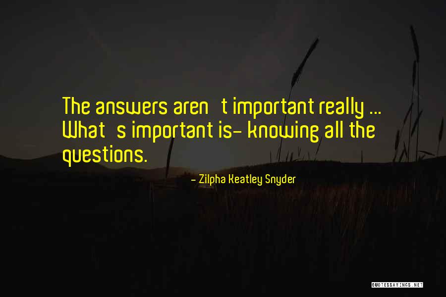 Jamere Hill Quotes By Zilpha Keatley Snyder Jamere Hill Quotes By Zilpha Keatley Snyder
