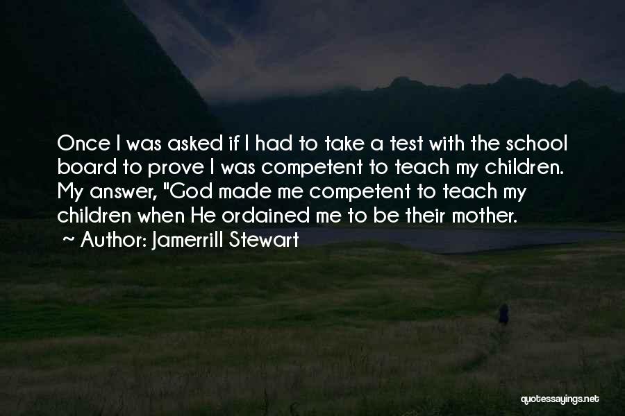 Jamerrill Stewart Quotes 755027