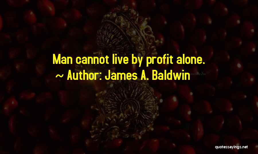 James A. Baldwin Quotes 2063084