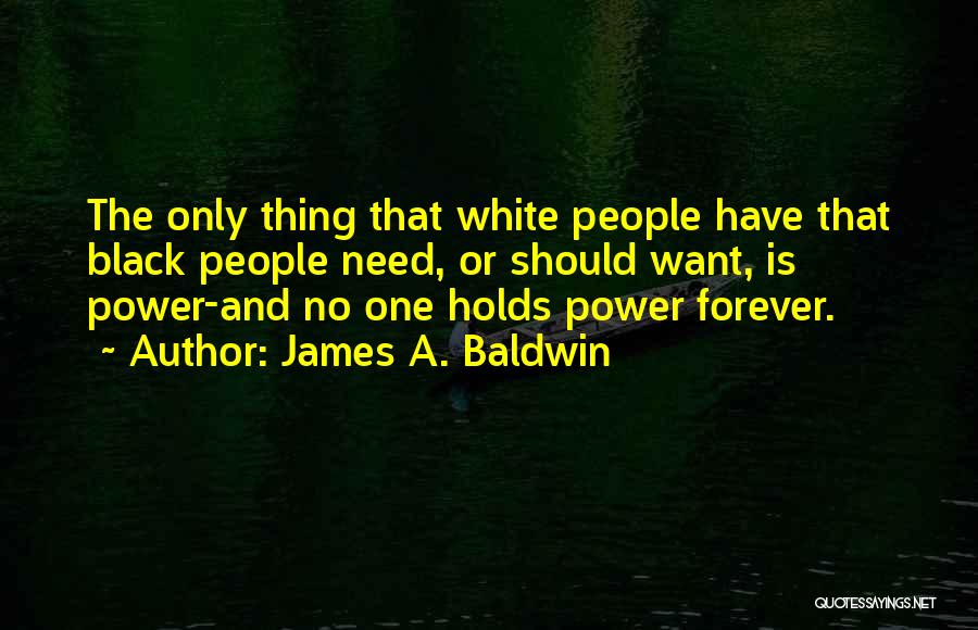 James A. Baldwin Quotes 329700