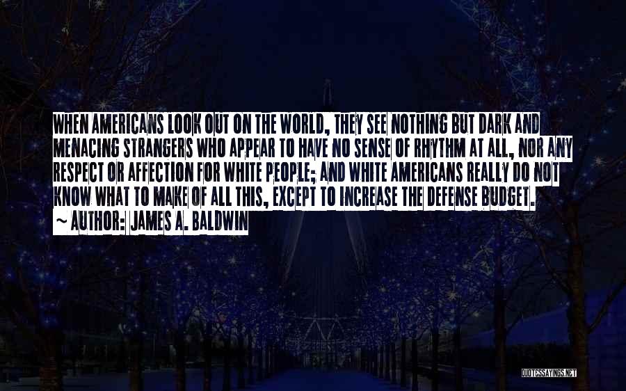 James A. Baldwin Quotes 357579