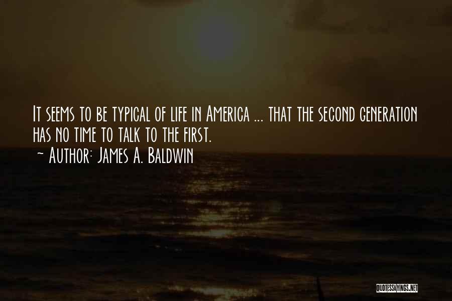 James A. Baldwin Quotes 838003