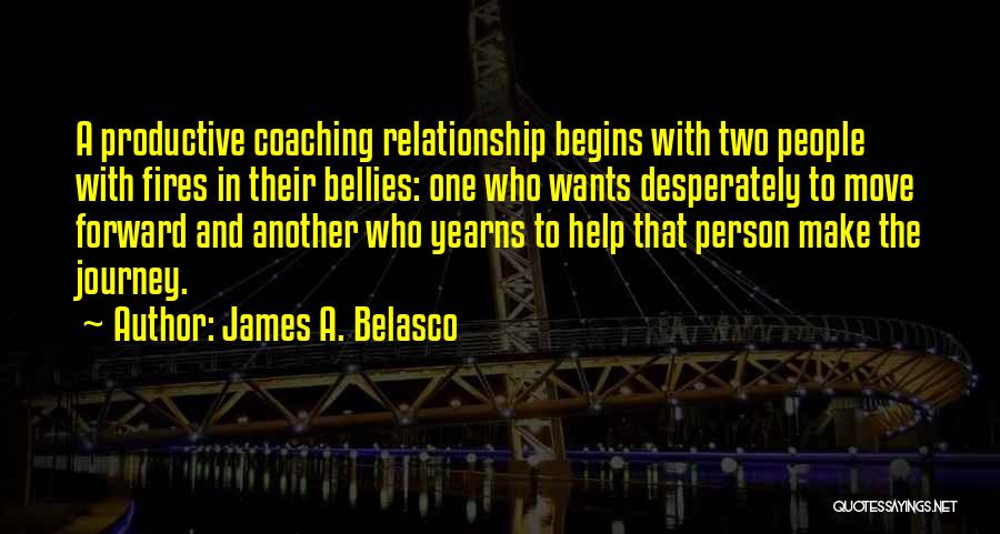 James A. Belasco Quotes 1369430