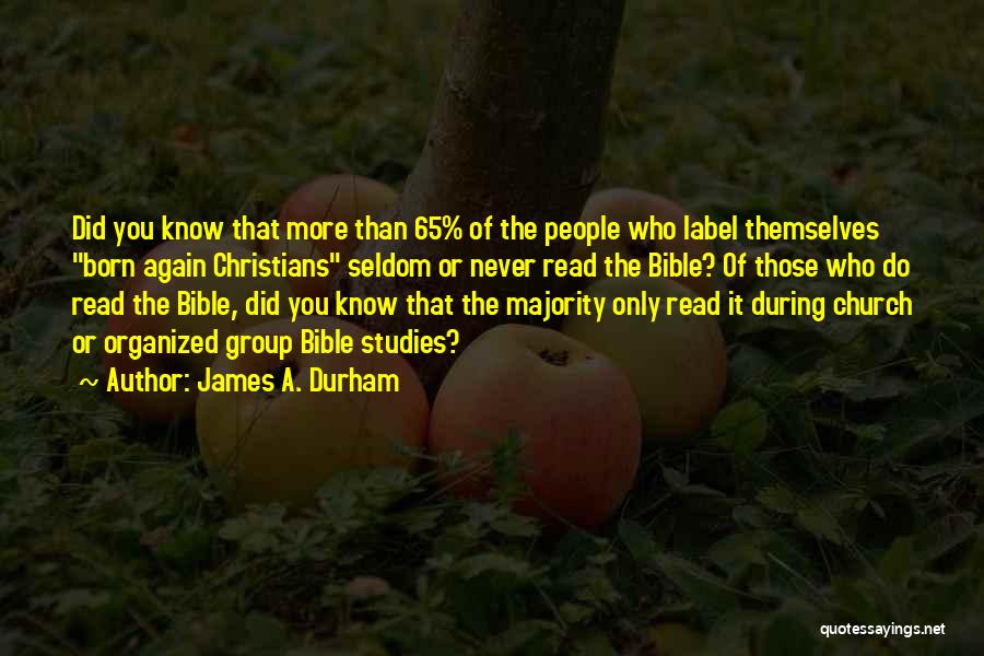 James A. Durham Quotes 489779